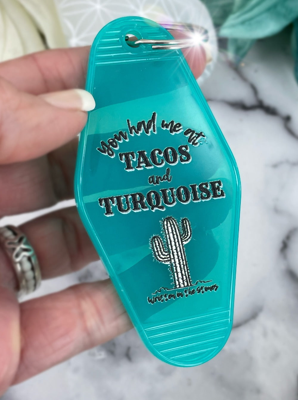 You Had Me at Tacos & Turquoise translucent Keychain